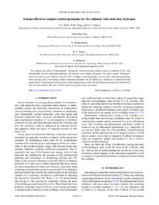 PHYSICAL REVIEW A 81, [removed]Isotope effects in complex scattering lengths for He collisions with molecular hydrogen J. L. Nolte, B. H. Yang, and P. C. Stancil Department of Physics and Astronomy and the Center f