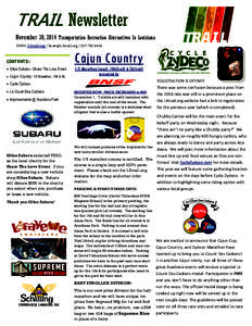 TRAIL Newsletter November 30, 2014 Transportation Recreation Alternatives In Louisiana INFO: LAtrail.org / [removed[removed]CONTENTS:   Giles Subaru—Share The Love Event