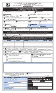 COLLEGE OF MICRONESIA-FSM  P.O. Box 159, Kolonia, Pohnpei, FSM[removed]Phone: ([removed]Fax[removed]E-mail: [removed]