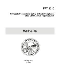 FFY 2010 Minnesota Occupational Safety & Health Compliance State OSHA Annual Report (SOAR) MNOSHA – 23g