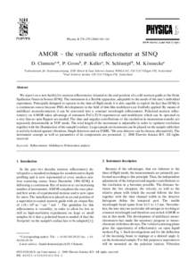 Physica B 276}[removed]}141  AMOR } the versatile re#ectometer at SINQ D. Clemens *, P. Gross, P. Keller , N. Schlumpf , M. KoK nnecke Laboratorium fu( r Neutronenstreuung, ETH Zu( rich & Paul Scherrer Institut, 