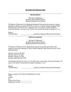 NOTICES FOR PUBLICATION: ______________________________________________________________________ Meeting Notice: Borough of Highlands Business Improvement District Highlands Business Partnership