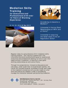 Mediation Skills Training for Executives and Professionals with over 10 Years of Working Experience