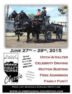 June 27th – 29th, 2015 Hitch & Halter Celebrity Driving Mutton Busting Free Admission
