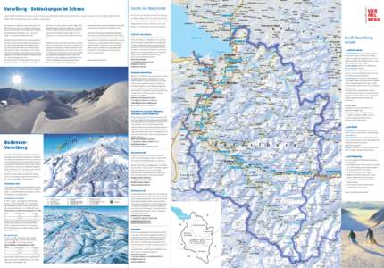 Vorarlberg – Entdeckungen im Schnee  Sechs Ski-Regionen In der modernen Bahn geht’s nach oben in eine traumhaft schöne Welt: Verschneite Berge, soweit das Auge reicht. Die klare Luft, das Licht, die Freude, bald dur