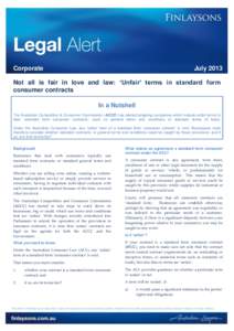 Corporate  July 2013 Not all is fair in love and law: ‘Unfair’ terms in standard form consumer contracts