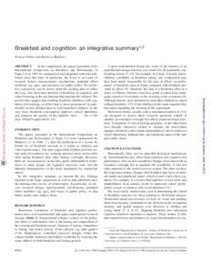 Breakfast and cognition: an integrative summary1,2 Ernesto Pollitt and Rebecca Mathews INTRODUCTION The papers presented at the International Symposium on Breakfast and Performance in Napa, CA were summarized by