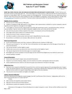 WLJT Writers and Illustrators Contest Rules for 4th and 5th Grades MANY WILL ENTER, FEW WILL WIN. NO PURCHASE OR DONATIONS ARE NECESSARY TO ENTER OR WIN. The WLJT Writers and Illustrators Contest is produced by WLJT-DT. 