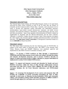 Ohio Space Grant Consortium Ohio Aerospace Institute Gary L. Slater, Ph.D[removed]http://www.osgc.org/ PROGRAM DESCRIPTION