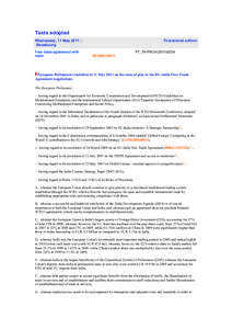 Texts adopted Wednesday, 11 May 2011 Strasbourg Free trade agreement with India  Provisional edition