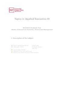 Topics in Applied Economics III I[removed]Academic Year 20 Master of Research in Economics, Finance and Management