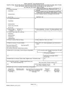 Health certificate / Gezondheidscertificaat Imports of dogs, cats, ferrets and non-commercial movements into the Union of more than five dogs, cats or ferrets Invoer van honden, katten en fretten en niet-commercieel verk