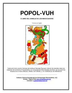 POPOL-VUH O LIBRO DEL CONSEJO DE LOS INDIOS QUICHÉS Version en ingles  Traducción de la versión francesa del profesor Georges Raynaud, director de estudios sobre las