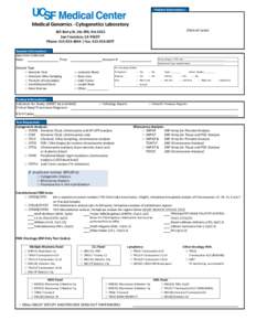 Patient	
  Information:  Medical	
  Genomics	
  -­‐	
  Cytogenetics	
  Laboratory (Patientt	
  Label)  185	
  Berry	
  St,	
  Ste	
  290,	
  Rm	
  2421	
  