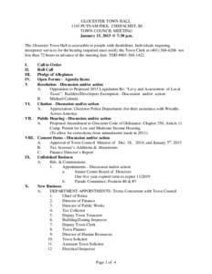 GLOCESTER TOWN HALL 1145 PUTNAM PIKE, CHEPACHET, RI TOWN COUNCIL MEETING January 15, 2015 @ 7:30 p.m. The Glocester Town Hall is accessible to people with disabilities. Individuals requiring interpreter services for the 