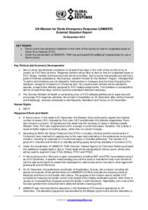 UN Mission for Ebola Emergency Response (UNMEER) External Situation Report 26 December 2014 KEY POINTS  Sierra Leone has declared a lockdown in the north of the country to look for suspected cases of