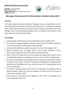 NISRA STATISTICAL BULLETIN Coverage: Northern Ireland Date: 14 August 2014 Geographical Area: Local Government District Theme: Population