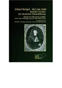 Erhard Weigel – 1625 bis 1699 Barocker Erzvater der deutschen Frühaufklärung