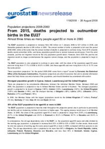 Total population in the European Union is expected to increase of an additional d1 million during the first quarter of the twe