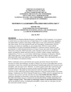 WRITTEN STATEMENT OF KATHRYN SULLIVAN, PH.D. ACTING UNDER SECRETARY OF COMMERCE FOR OCEANS AND ATMOSPHERE AND ACTING NOAA ADMINISTRATOR NATIONAL OCEANIC AND ATMOSPHERIC ADMINISTRATION