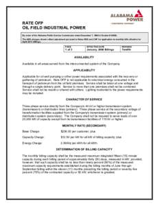 RATE OFP OIL FIELD INDUSTRIAL POWER By order of the Alabama Public Service Commission dated December 7, 1998 in Docket # [removed]The kWh charges shown reflect adjustment pursuant to Rates RSE and CNP for application to mo