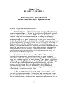 Chapter Two FLORIDA CASE STUDY Burt Barnow, Johns Hopkins University Amy MacDonald Buck, Johns Hopkins University1