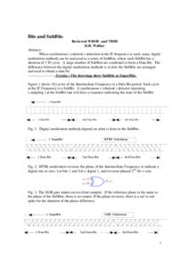 Bits and SubBits Reviewed[removed]and[removed]H.R. Walker Abstract: When synchronous ( coherent ) detection at the IF frequency is used, many digital modulation methods can be analyzed as a series of SubBits, where each S