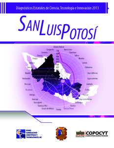 Diagnósticos Estatales de Ciencia, Tecnología e Innovación[removed]SanLuisPotosí SAN LUIS POTOSÍ