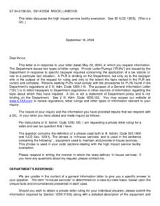 ST[removed]GIL[removed]MISCELLANEOUS This letter discusses the high impact service facility exemption. See 35 ILCS 120/5j. (This is a GIL.) September 14, 2004