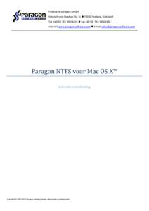 PARAGON Software GmbH  Heinrich‐von‐Stephan‐Str. 5c z 79100 Freiburg, Duitsland    Tel. +49 (0) 761  z Fax +49 (0)  761   Internet www.paragon‐software.com z E‐mail sal