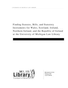 LEGAL MATERIALS FOR IRELAND, NORTHERN IRELAND, SCOTLAND, AND WALES