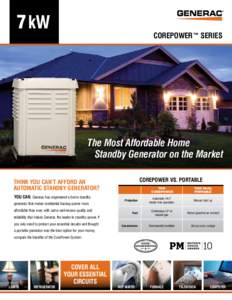 7 kW  COREPOWER™ Series The Most Affordable Home Standby Generator on the Market