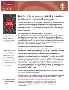 Theology / Arguments for the existence of God / Date of birth missing / James W. Sire / Apologetics / Christian apologists / Existence of God / InterVarsity Press / Theism / Philosophy of religion / Religion