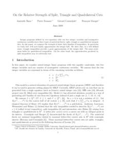 On the Relative Strength of Split, Triangle and Quadrilateral Cuts Amitabh Basu ∗  Pierre Bonami