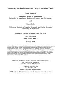 Measuring the Performance of Large Australian Firms Derek Bosworth Manchester School of Management University of Manchester Institute of Science and Technology and Stuart Kells