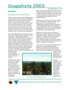 Snapshots 2003 Montana BLM Approves Horsethief Project The town of Roundup lies in the Bull Mountains of central Montana, about 50 miles north of Billings. High intensity wind driven fires are common to