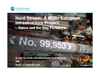 Infrastructure / Energy in Europe / E.ON / Energy / Nord Stream / Pipeline transport / GryazovetsVyborg gas pipeline / NEL pipeline / Natural gas / BBL Pipeline / Baltic Gas Interconnector