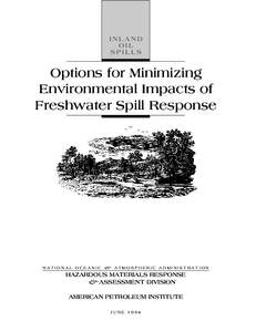 Options for Minimizing Environmental Impacts of Freshwater Spill Response