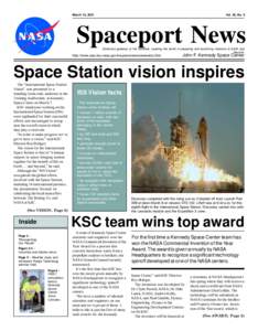 March 16, 2001  Vol. 40, No. 6 Spaceport News America’s gateway to the universe. Leading the world in preparing and launching missions to Earth and