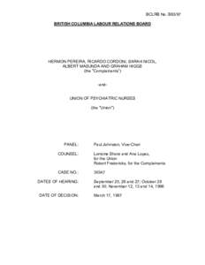 BCLRB No. B83/97 BRITISH COLUMBIA LABOUR RELATIONS BOARD HERMON PEREIRA, RICARDO CORDONI, SARAH NICOL, ALBERT MASUNDA AND GRAHAM HIGGS (the 