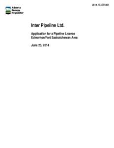 2014 ABAER 007: Inter Pipeline Ltd., Application for a Pipeline Licence