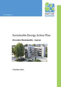 Sustainable Energy Action Plan Strovolos Municipality - Cyprus 3 October 2011  Cyprus Energy Agency