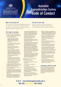 Australian Apprenticeships Centres Code of Conduct  Who is the Code for?