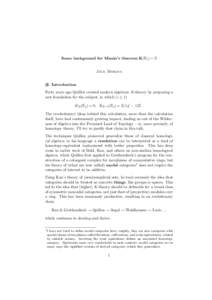 Some background for Manin’s theorem K(F1 ) ∼ S  Jack Morava §I. Introduction Forty years ago Quillen created modern algebraic K-theory by proposing a new foundation for the subject, in which (i ≥ 1)