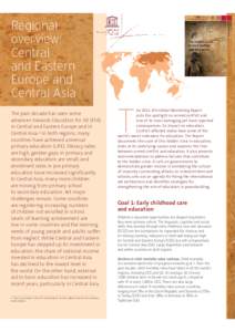 Regional overview: Central and Eastern Europe and Central Asia; The Hidden crisis: armed conflict and education, EFA global monitoring report, 2011; 2011