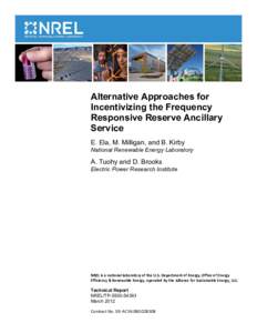 Alternative Approaches for Incentivizing the Frequency Responsive Reserve Ancillary Service