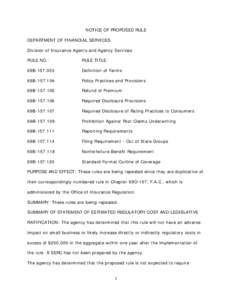 NOTICE OF PROPOSED RULE DEPARTMENT OF FINANCIAL SERVICES Division of Insurance Agents and Agency Services RULE NO.:  RULE TITLE: