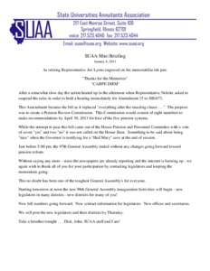 SUAA Mini Briefing January 8, 2013 As retiring Representative Joe Lyons engraved on his memorabilia ink pen: 