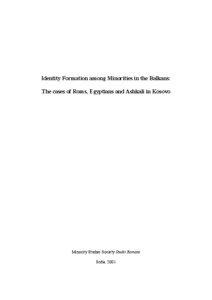 Identity Formation among Minorities in the Balkans: The cases of Roms, Egyptians and Ashkali in Kosovo