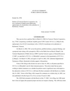 STATE OF VERMONT PUBLIC SERVICE BOARD Docket No[removed]Petition of Vermont Electric Cooperative, Inc. for a certificate of public good authorizing